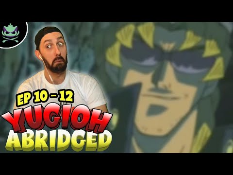 REACTING TO EVERY YUGIOH ABRIDGED! ◈ Episodes 10 - 12