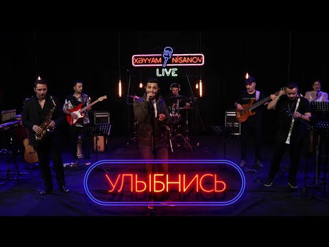 Xayyam Nisanov — Улыбнись (Live 4K)