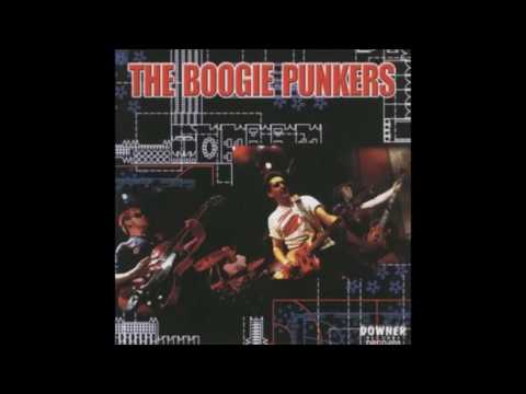 THE BOOGIE PUNKERS · Gonna Burn This Town !!!