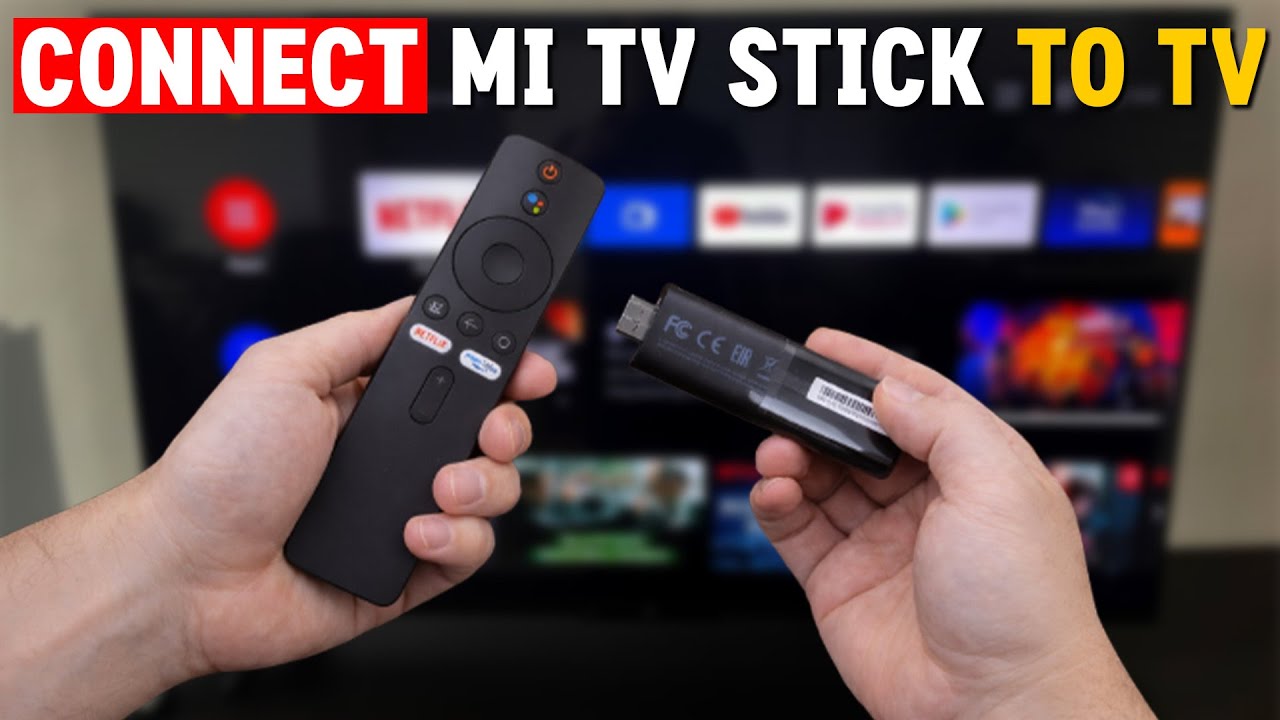 How to Connect Mi TV Stick to TV | Step by Step Complete Setup Guide