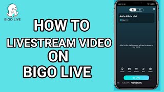 Download lagu How to Livestream Video on Bigo Live (2025) mp3