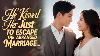 The arrogant millionaire kissed her just to escape the arranged marriage, but the next day...