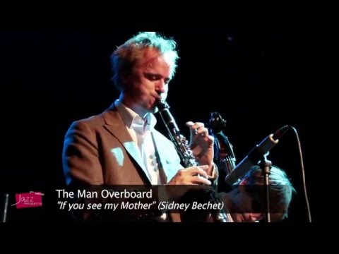 "If you see my Mother" interprété par le groupe anglais The man Overboard - Jazz Amarinois 2015