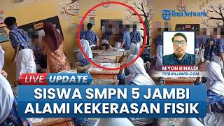 Viral Bullying Siswa SMPN 5 Kota Jambi, Tak Berhenti saat Ditegur Guru: Siswa bakal Dibina