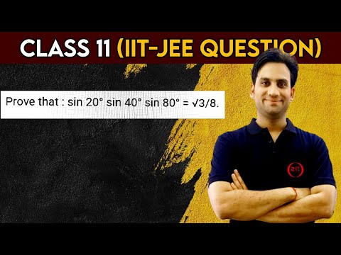 Prove that : sin 20° sin 40° sin 80° = √3/8.