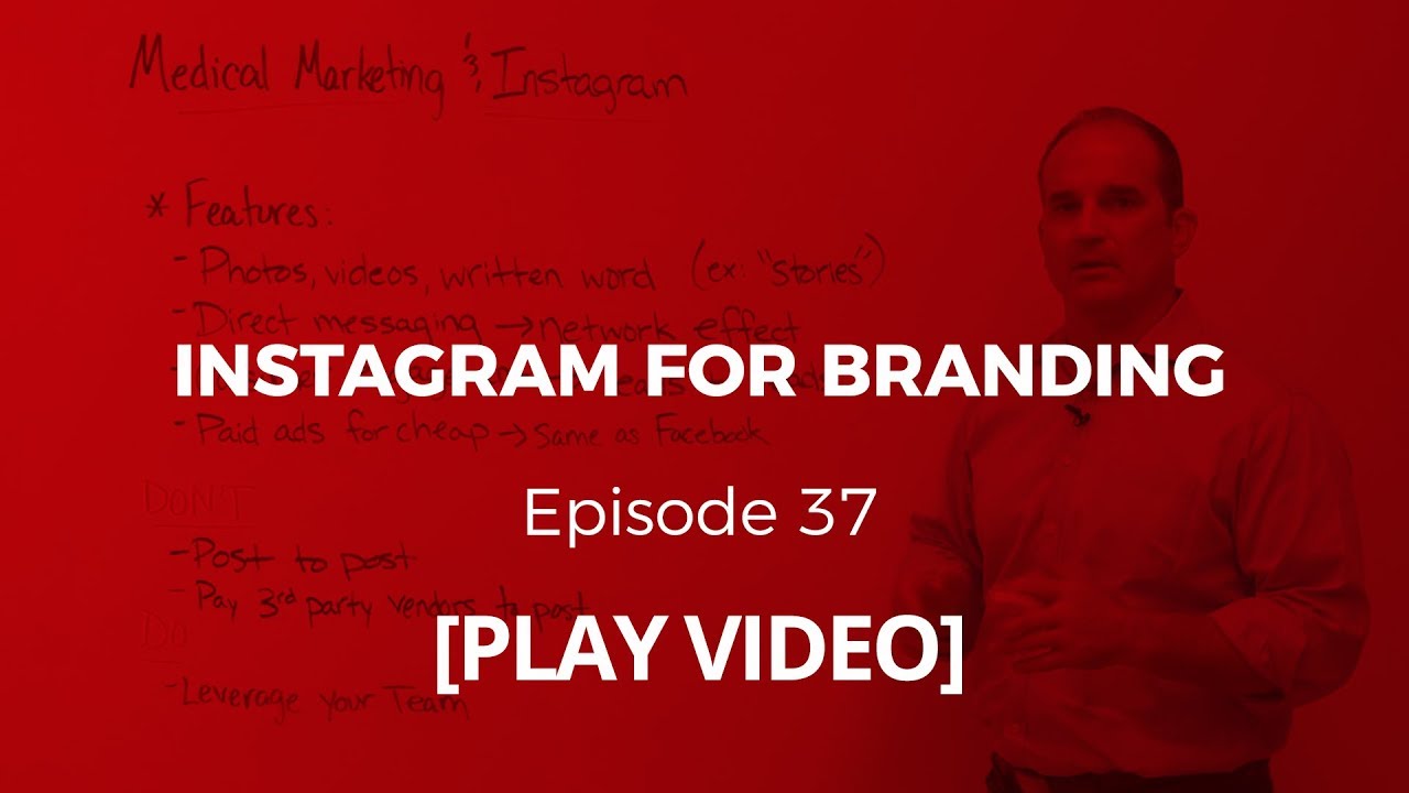 Instagram for Branding Your Medical Practice - Spot On Episode 37