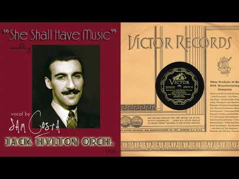 1936, She Shall Have Music, My First Thrill, Jack Hylton Orch. medley, Sam Costa vocals, HD 78rpm