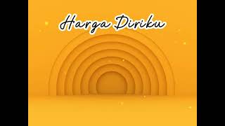 Download lagu Harga Diriku - Wali || by Indah Yastami  [Lirik] mp3