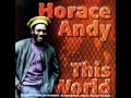Horace Andy - Love of a Woman
