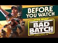 The Bad Batch Season Two - Everything You NEED To Know Before Watching