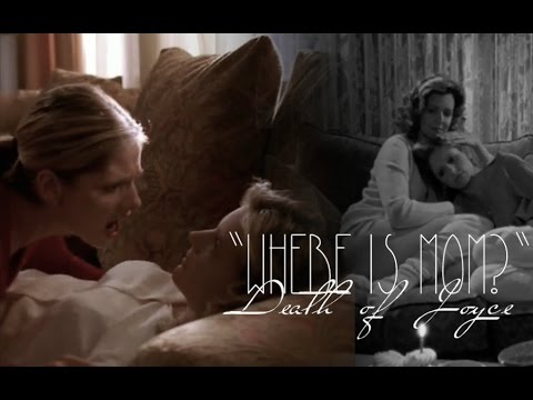 "Where is Mom?" | Joyce's Death ✝ [BTVS]