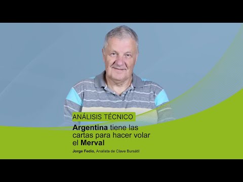 Argentina tiene las cartas para hacer volar el Merval