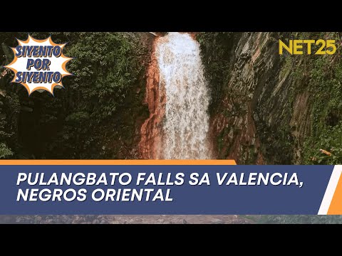 Pulangbato Falls sa Valencia, Negros Oriental Siyento Por Siyento