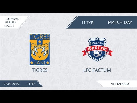 AFL19. America. Primera. Day 11. Tigres - LFC Factum.