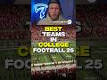 You NEED To Use These Teams In College Football 25 Sponsoredbyea
