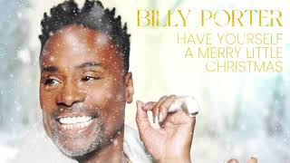 Billy Porter - Have Yourself A Merry Little Christmas (Visualizer)