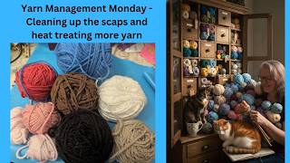 Yarn management Monday - Thanks @kraftingkitty101 Gabby doll scraps and more heat treating yarn