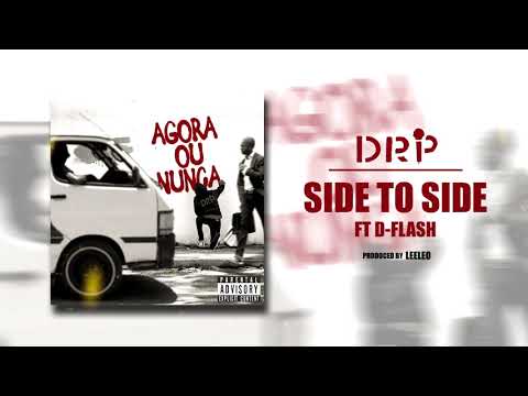 DRP - Side to Side (feat. D-Flash) [Official Audio]