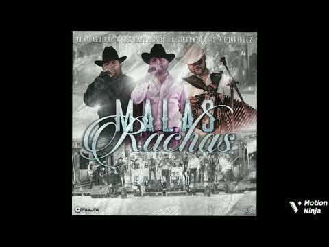 Tony Aguirre - Malas Rachas (Sin Censura) Ft. Luis R Conriquez, Los Dareyes De La Sierra