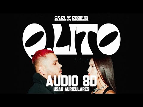 Sael, Emilia - Q-Lito | AUDIO 8D