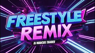 🎧❄️ FREESTYLE REMIX ANOS 80/90/2000 | ESPECIAL DE NATAL 🎄( DJ MARCUS THADEU )