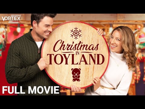 Christmas In Toyland | Full Christmas Movie