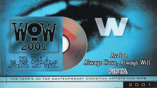 Avalon - Always Have, Always Will (Pista)