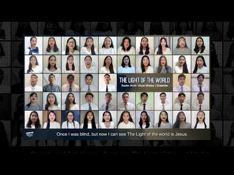 The Light of the World | Baptist Music Virtual Ministry | Choir (Gayle Roschi)