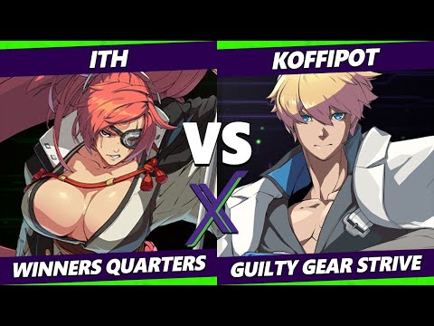 F@X 456 Winners Quarters - ITH (Baiken) Vs. Koffipot (Ky) Guilty Gear Strive