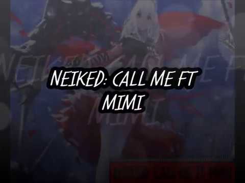 Neiked: Call Me FT. MIMI