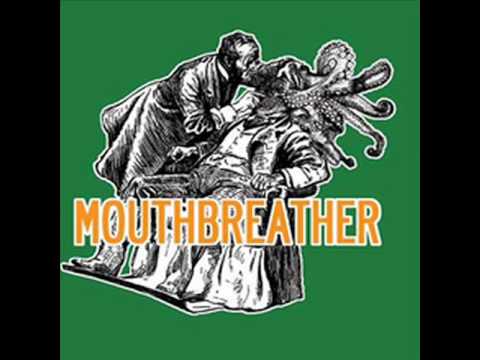 Mouthbreather - Dropping Cylinders.wmv