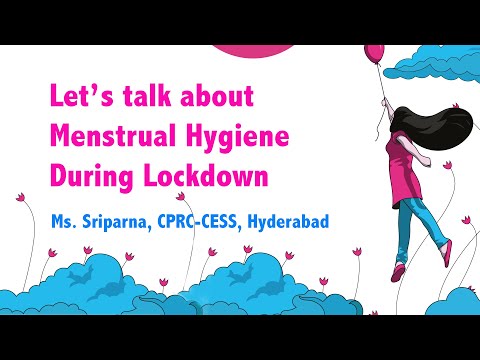 Let's Talk about Menstrual Hygiene during Lock Down