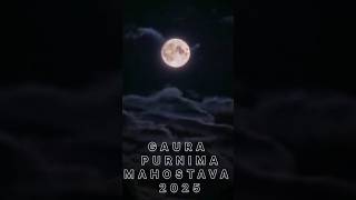 Gaura Purnima Mahotsva