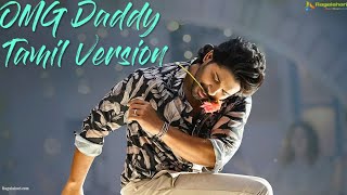 OMG Daddy - Tamil Version  Ala Vaikunthapurramuloo