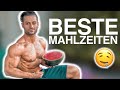 Die BESTEN Mahlzeiten für DEINE Diät (FETT VERLIEREN GARANTIERT!)