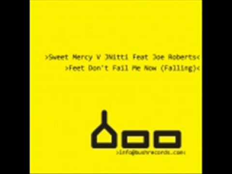 Sweet Mercy vs J NITTI  feat Joe Roberts : ''feet'' (don't fail me now)