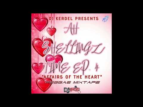 DJ KERDEL PRESENTS - AH SHELLINGZ TIME EP.4 "Affairs Of The Heart"