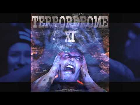 Terrordrome XI Presenting