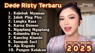 Download lagu KEJEBAK NYAMAN Voc DEDE RISTY | GANJENE PANTURA FULL ALBUM TARLING TERBARU 2025 mp3