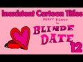Inexistent Cartoon Titles 12 Blinde Date 1955