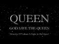 Queen - God Save The Queen [Instrumental] (Official Montage Video)