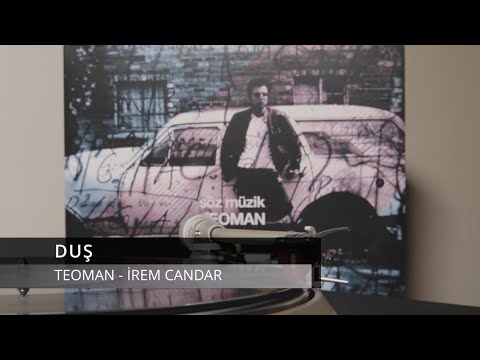 Teoman / İrem Candar - DUŞ