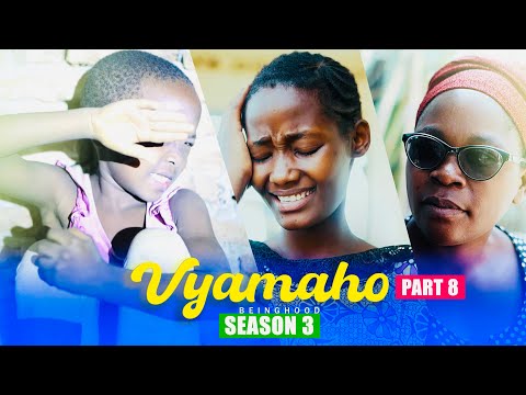 VYAMAHO PART 8 | SEASON 3
