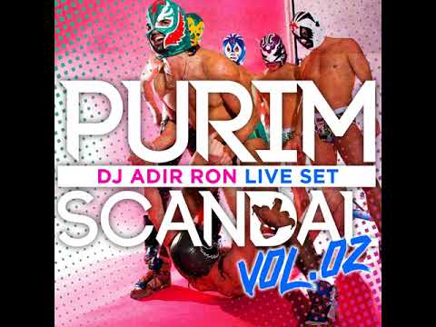 DJ Adir Ron - Purim Scandal 2018 LIVE, Sauna Tel Aviv