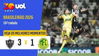 ATLÉTICO-MG 3 X 1 MIRASSOL | MELHORES MOMENTOS | BRASILEIRÃO 2026