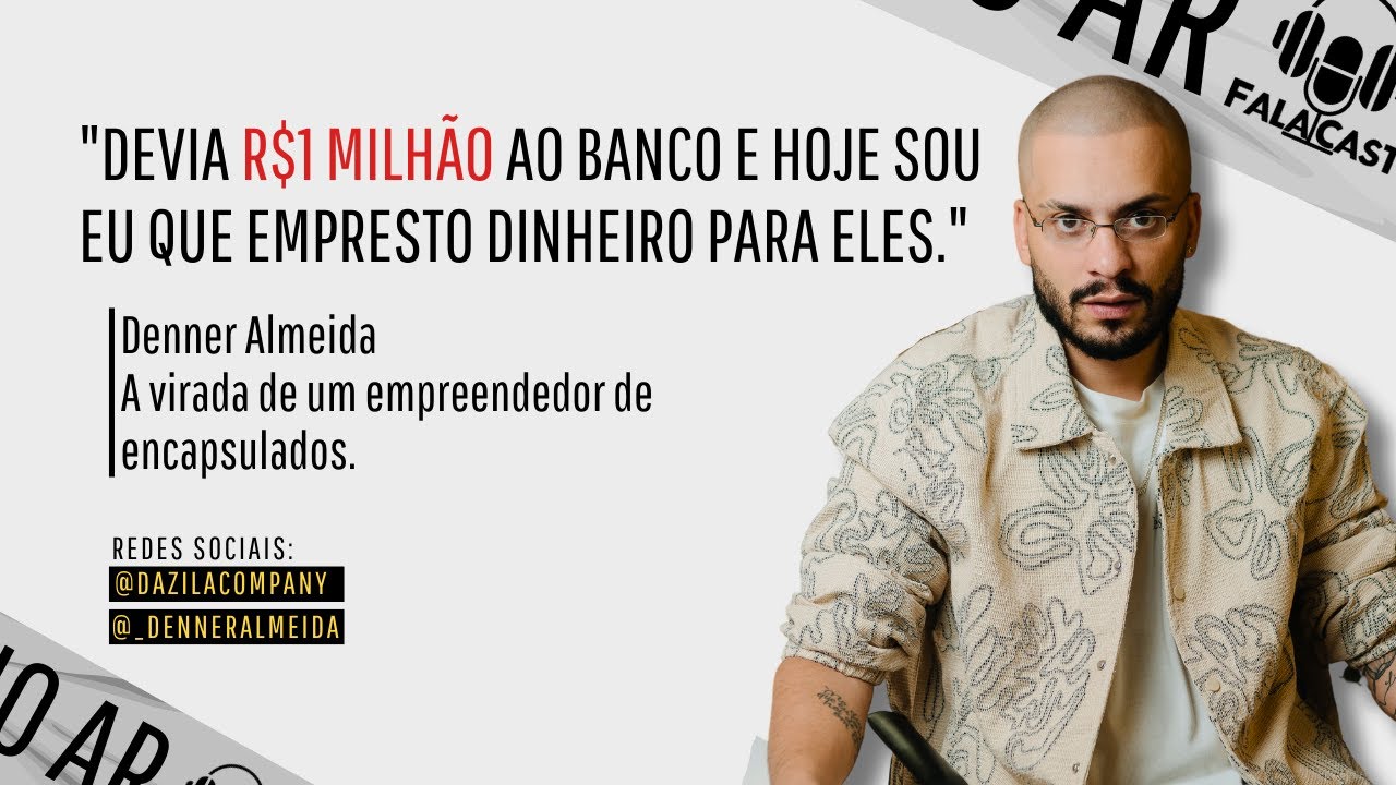 "Devia R$1 MILHÃO ao banco e hoje sou eu que empresto dinheiro para eles"