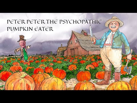 Disturbing Meaning Behind Peter Peter Pumpkin Eater: Nursery Rhymes Creepy History |True Rhymes