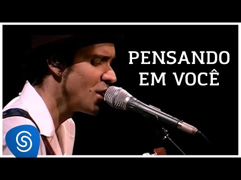 Paulinho Moska – Pensando Em Você (+ Novo De Novo) [Vídeo Oficial]