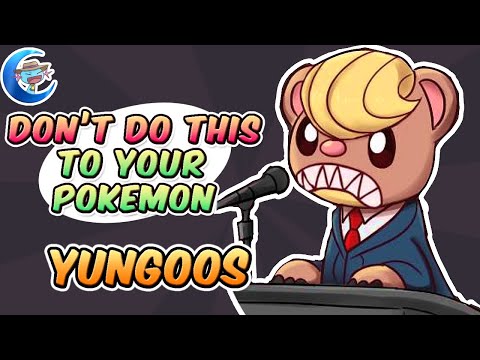 Don't do this to your Pokemon - Yungoos