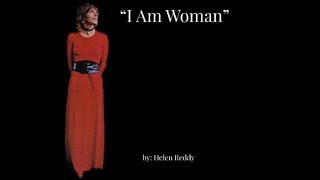 I Am Woman (w/lyrics)  ~  Helen Reddy